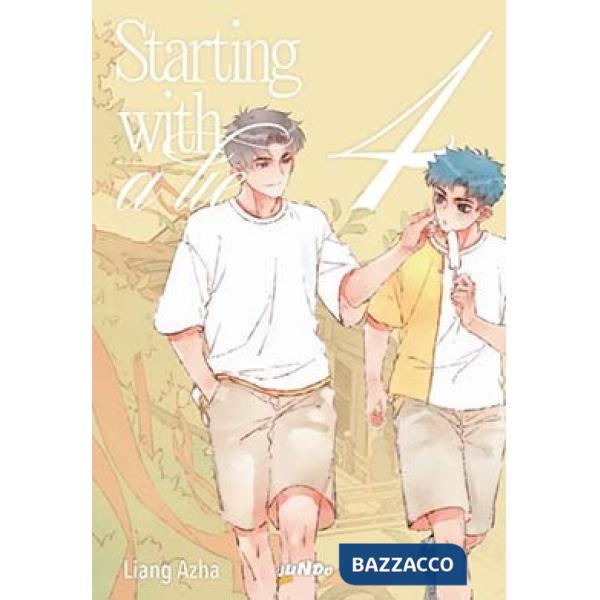 Starting with a lie. Vol. 4