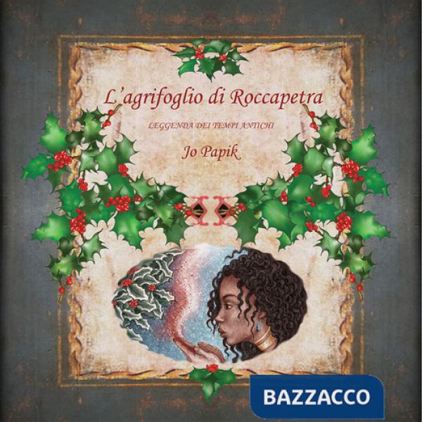 Agrifoglio di Roccapetra (L')