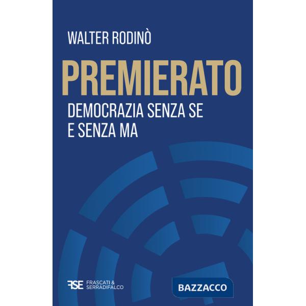 Premierato. Democrazia senza se e senza ma