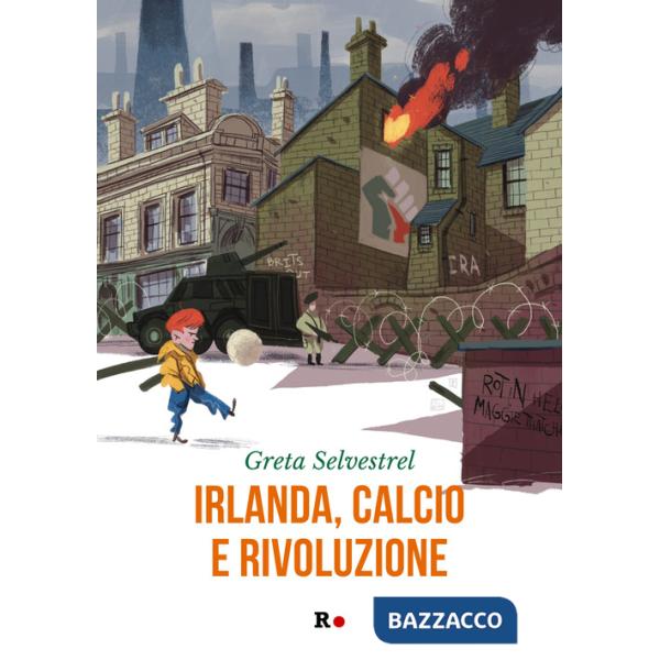 Irlanda, calcio e rivoluzione