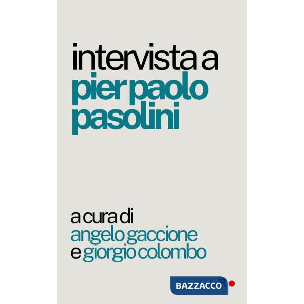 Intervista a Pier Paolo Pasolini