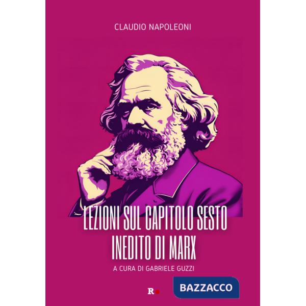 Lezioni sul capitolo sesto inedito di Marx