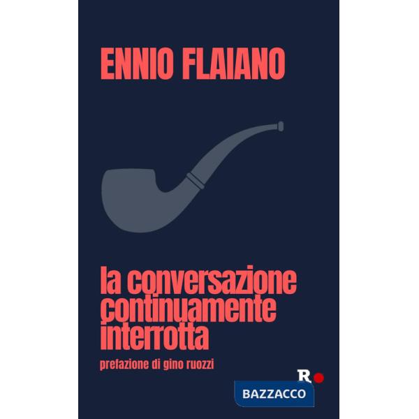 Conversazione continuamente interrotta (La)