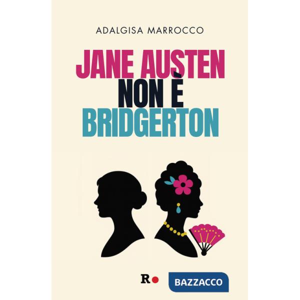 Jane Austen non è Bridgerton
