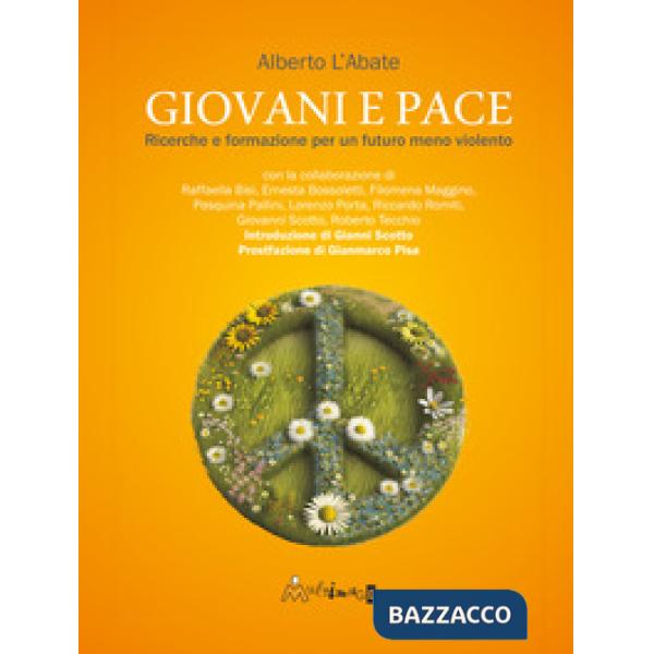 Giovani e pace. Ricerche e formazione per un futuro meno violento