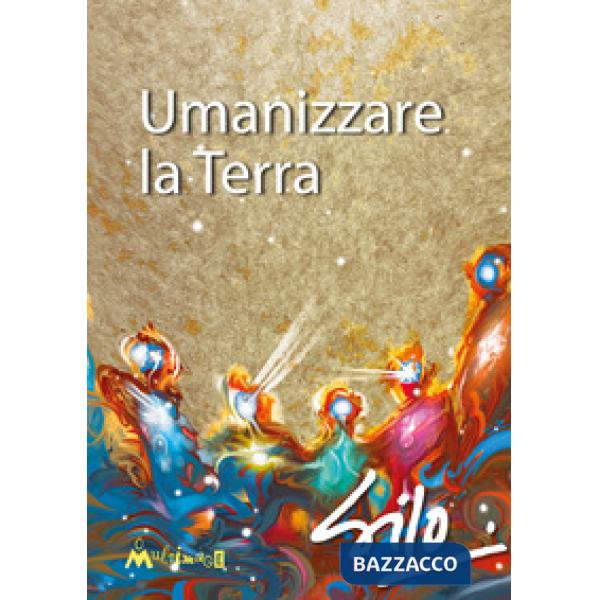 Umanizzare la Terra