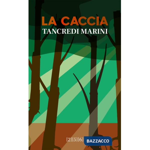 Caccia (La)