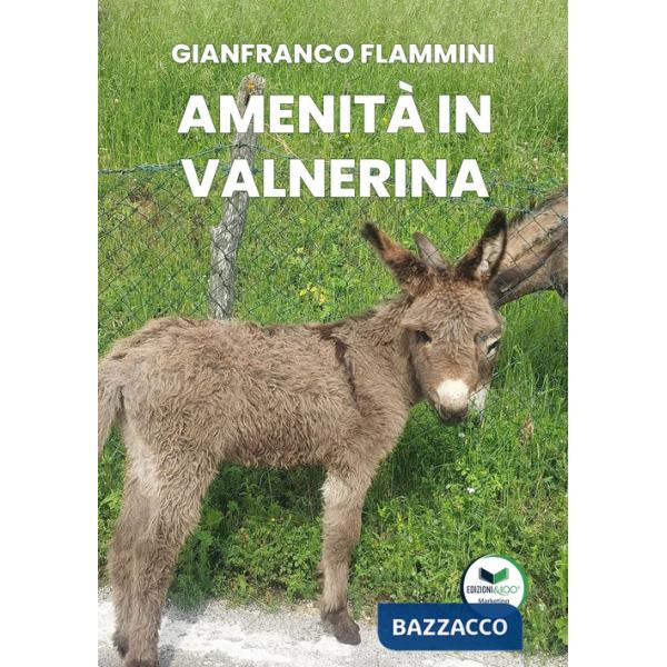 Amenità in Valnerina. Il miglior digestivo risiede in una risata