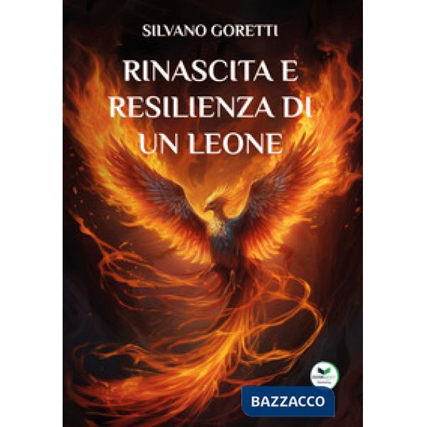 Rinascita e resilienza di un leone