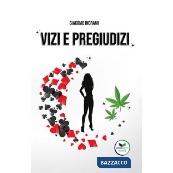 Vizi e pregiudizi. Apparentemente senza motivo