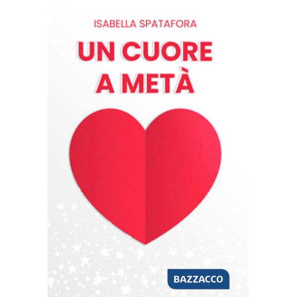 Un cuore a metà