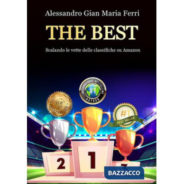 The best. Scalando le vette delle classifiche su Amazon