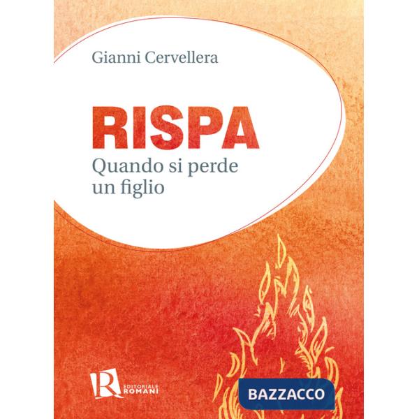 Rispa. Quando si perde un figlio