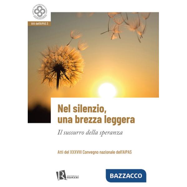 Nel silenzio, una brezza leggera. Il sussurro della speranza