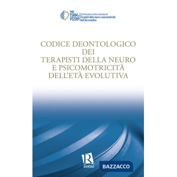 Codice deontologico dei terapisti della neuro e psicomotricità dell'età evolutiva