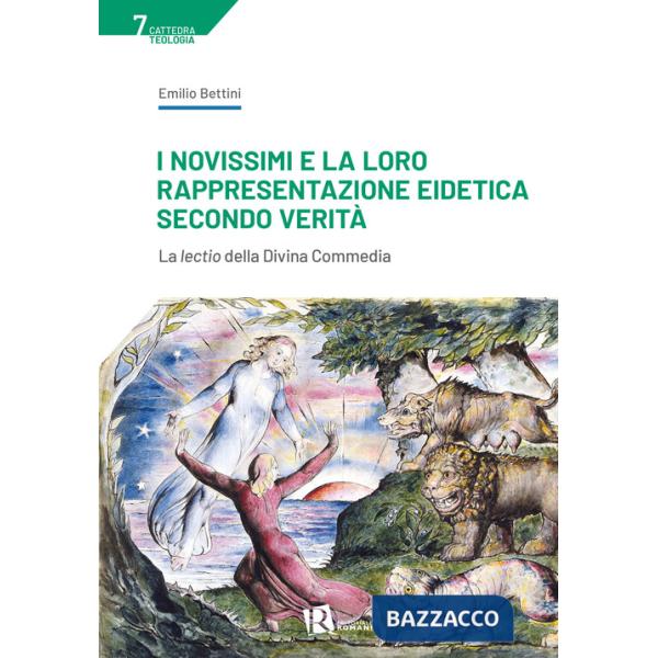 Novissimi e la loro rappresentazione eidetica secondo verità. La lectio della Divina Commedia (I)