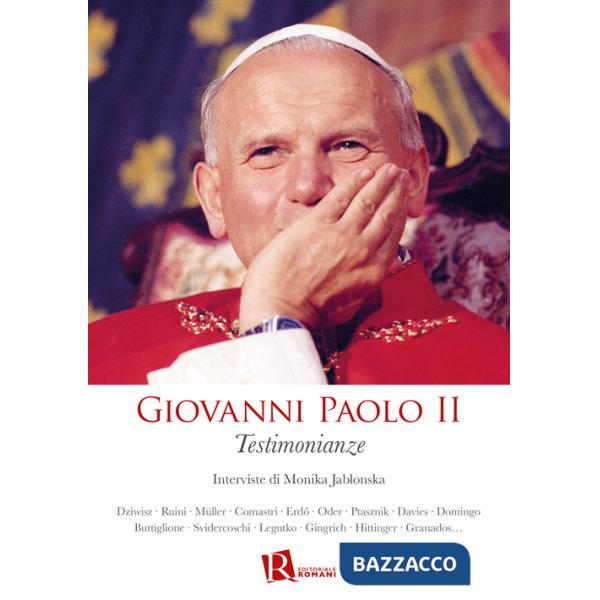 Giovanni Paolo II. Testimonianze