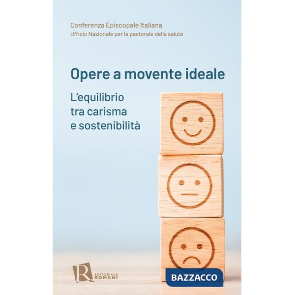 Opere a movente ideale. L'equilibrio tra carisma e sostenibilità