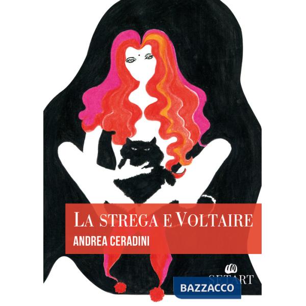 Strega e Voltaire (La)