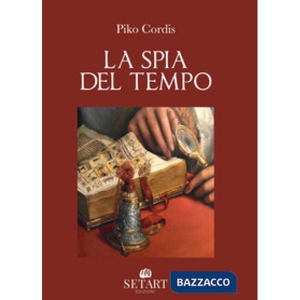 Spia del tempo (La)