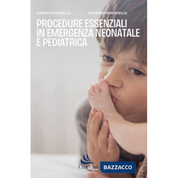 Procedure essenziali in emergenza neonatale e pediatrica