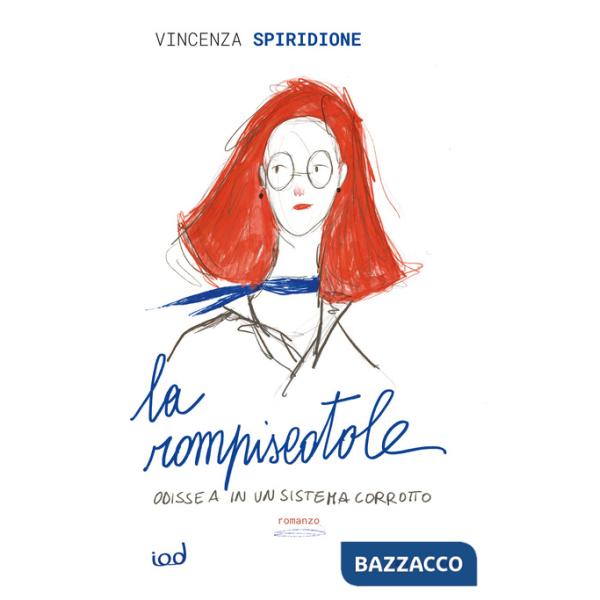 Rompiscatole. Odissea in un sistema corrotto (La)