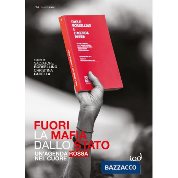 Fuori la mafia dallo Stato. Un'agenda rossa nel cuore