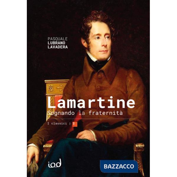 Lamartine. Sognando la fraternità