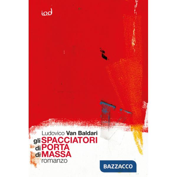 Spacciatori di Porta di Massa (Gli)