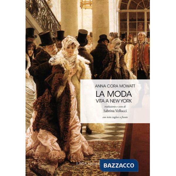 Moda. Vita a New York. Testo inglese a fronte (La)