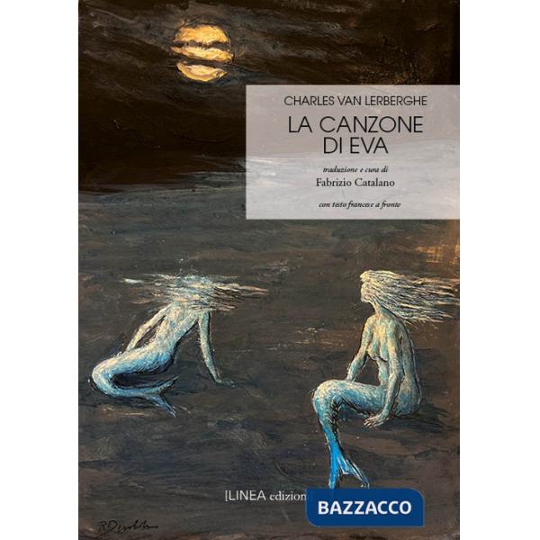 Canzone di Eva. Testo francese a fronte (La)