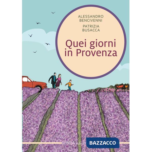 Quei giorni in Provenza