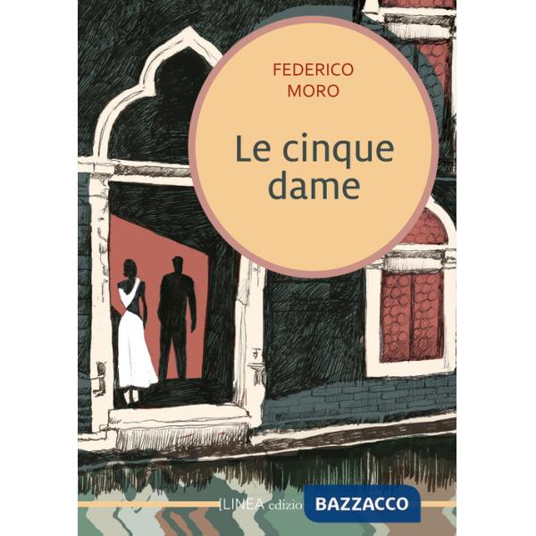 Cinque dame. Di Enea Altoviti (Le)