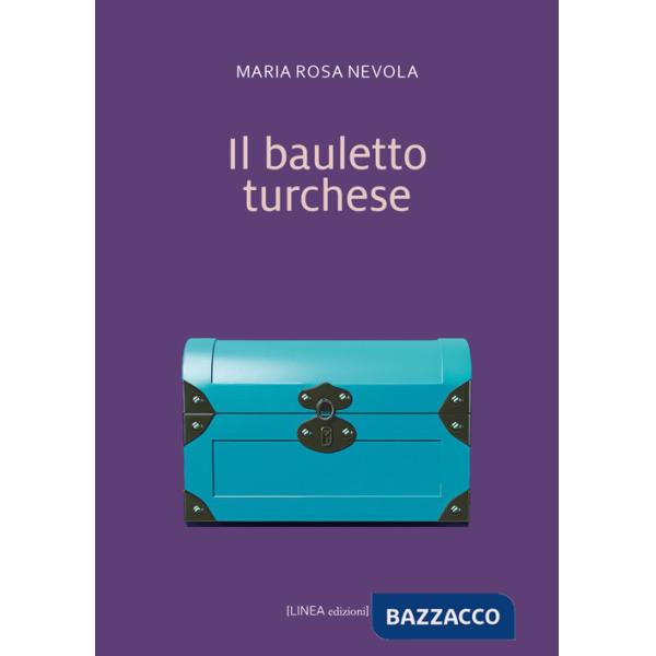 Bauletto turchese. Ediz. integrale (Il)