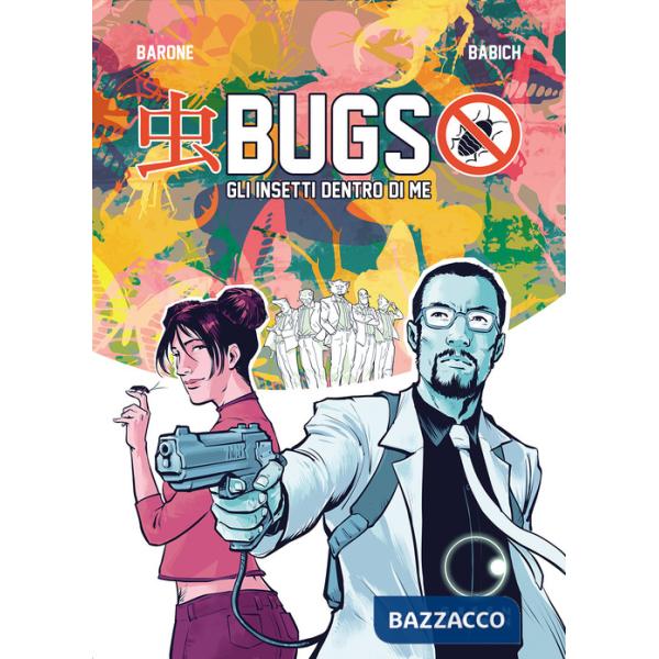 Bugs, gli insetti dentro di me