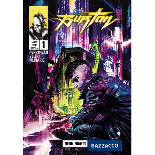 Burton. Vol. 1: Neon nights