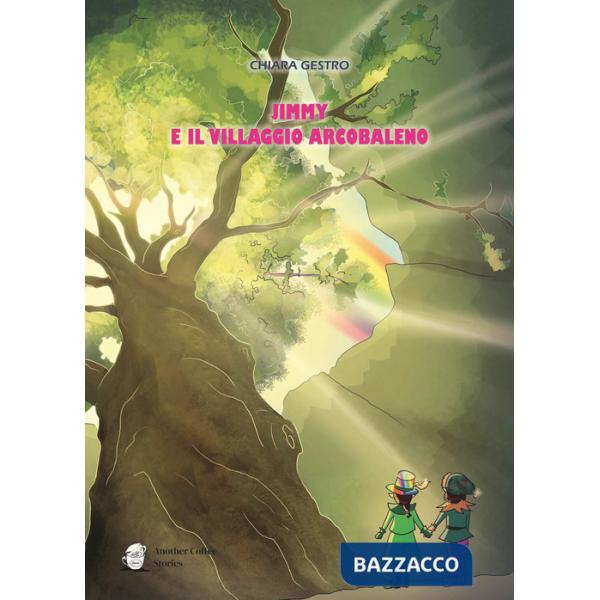 Jimmy e il villaggio arcobaleno