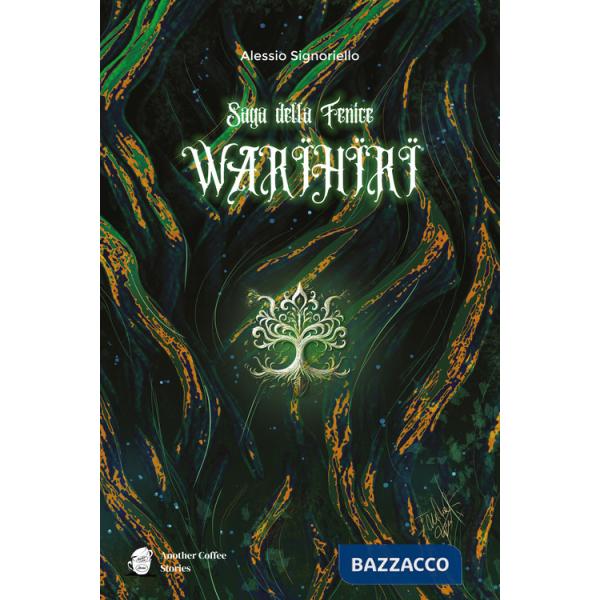 Saga della Fenice. Warïhïrï