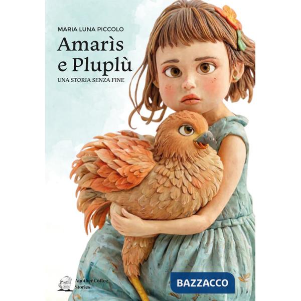 Amarìs e Pluplù. Una storia senza fine