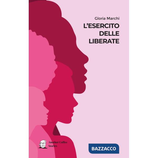 Esercito delle liberate (L')