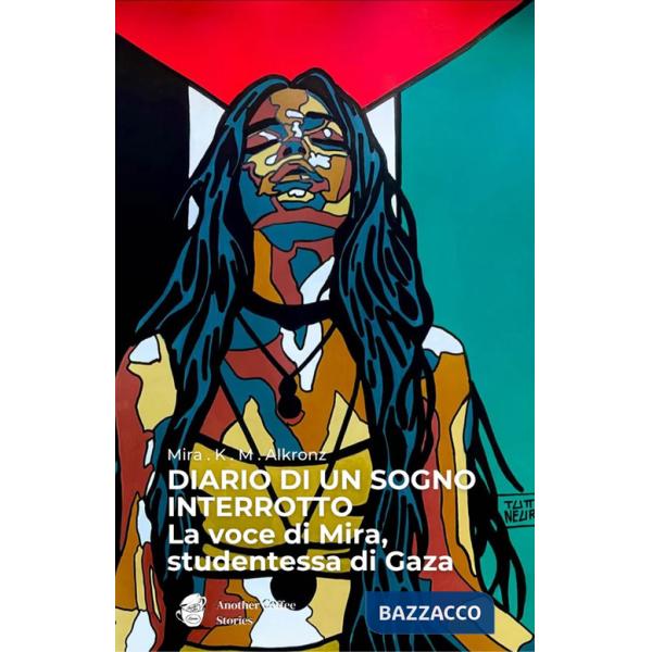Diario di un sogno interrotto. La voce di Mira, studentessa di Gaza
