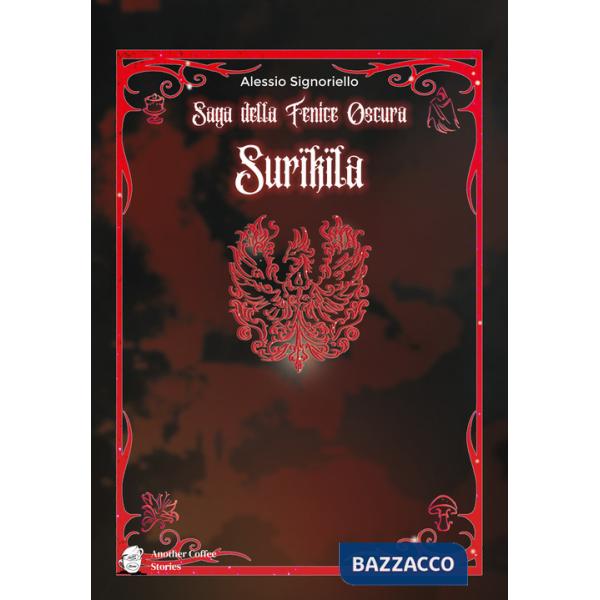 Saga della fenice oscura. Surikila