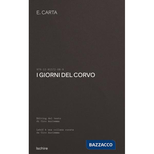 Giorni del corvo (I)