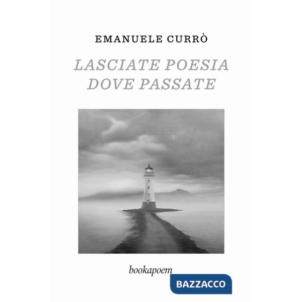 Lasciate poesia dove passate