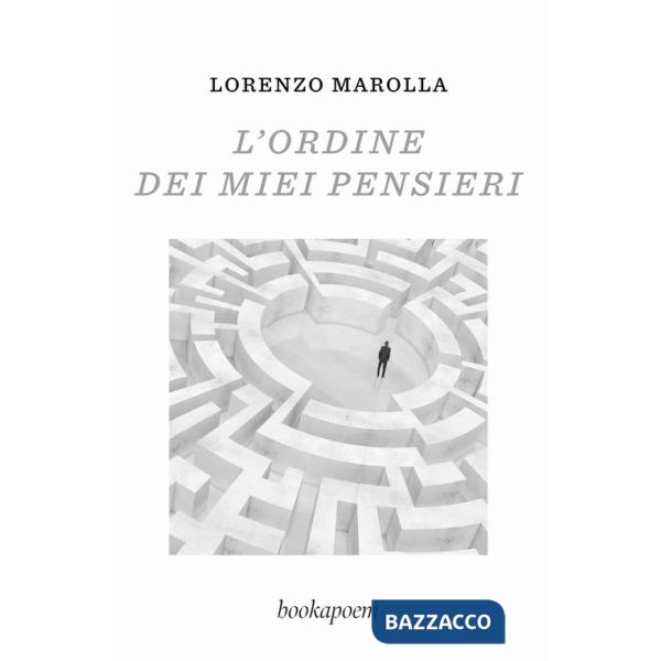 Ordine dei miei pensieri (L')