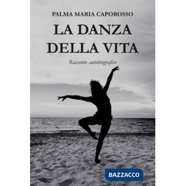 La danza della vita