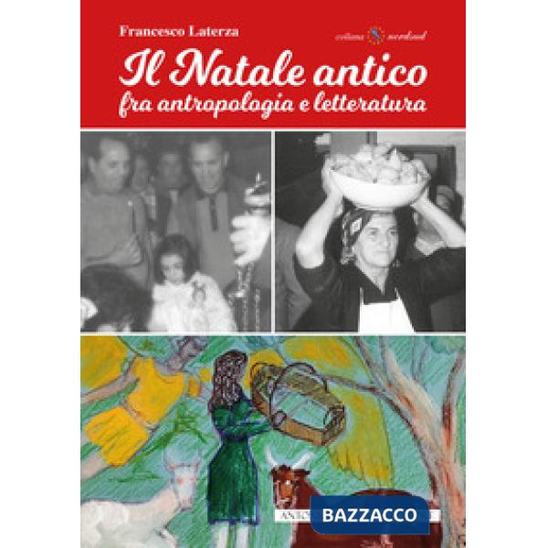 Il Natale antico. Fra antropologia e letteratura