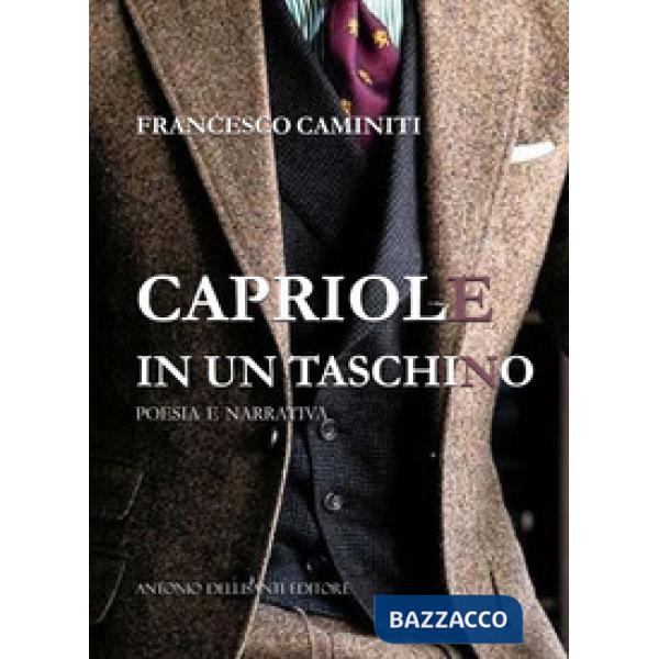 Capriole in un taschino. poesia e narrativa