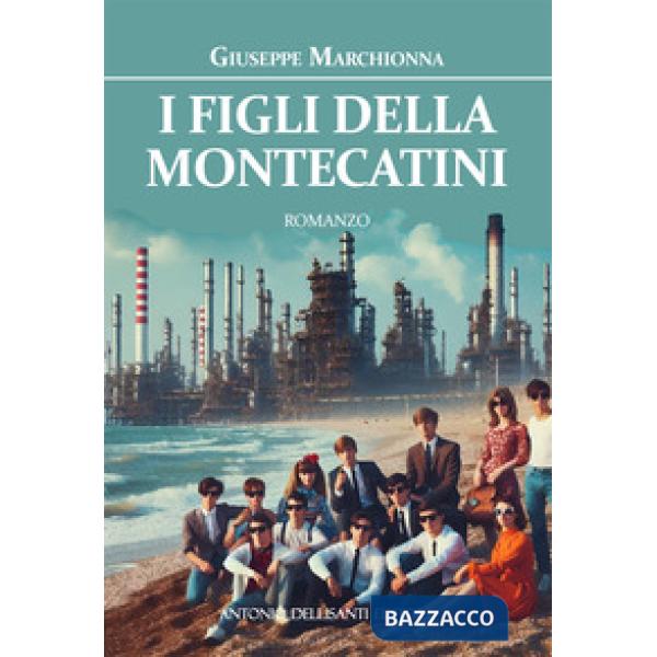 I figli della Montecatini
