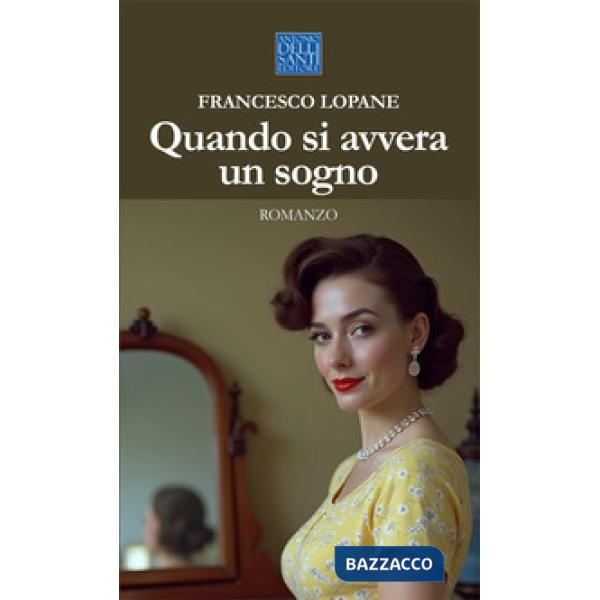 Quando si avvera un sogno